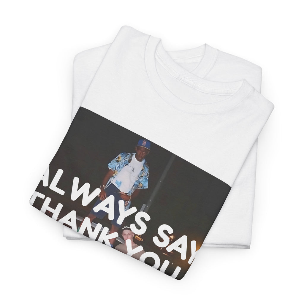 Always Say Thank You